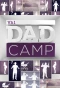 Poster for Dad Camp