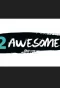Poster for 2Awesome