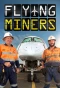 Poster for Flying Miners