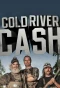 Poster for Cold River Cash
