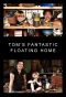 Poster for Tom's Fantastic Floating Home