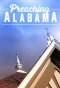 Poster for Preaching Alabama