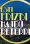Poster for Esti Frizbi Hajdú Péterrel