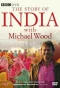 Poster for The Story of India with Michael Wood