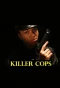 Poster for Killer Cops
