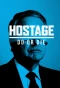 Poster for Hostage: Do or Die