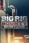Poster for Big Rig Bounty Hunters