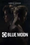 Poster for Blue Moon