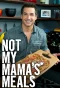 Poster for Not My Mama's Meals