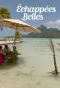Poster for Echappées Belles