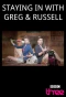 Poster for Staying In with Greg and Russell
