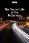 Poster for Secret Life of the Motorway
