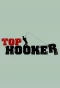 Poster for Top Hooker