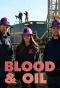 Poster for Blood and Oil