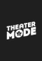 Poster for Theater Mode