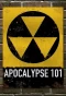 Poster for Apocalypse 101