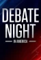 Poster for Debate Night in America