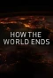 Poster for How the World Ends