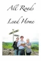 Poster for All Roads Lead Home