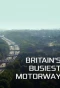 Poster for Britain's Busiest Motorway