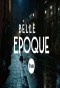 Poster for Belle Epoque