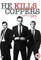 Poster for He Kills Coppers