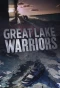 Poster for Great Lake Warriors