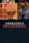 Poster for Abandoned Engineering
