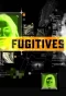 Poster for Fugitives