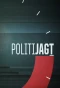 Poster for Politijagt