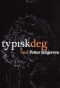 Poster for Typisk Deg Med Petter Schjerven