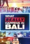 Poster for What Really Happens in Bali