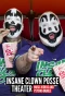 Poster for Insane Clown Posse Theater