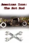 Poster for American Icon: The Hot Rod