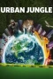 Poster for Urban Jungle