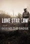 Poster for Lone Star Law: Behind the Badge