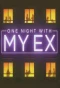 Poster for One Night with My Ex