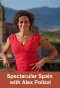 Poster for Spectacular Spain with Alex Polizzi
