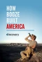 Poster for How Booze Built America