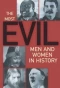 Poster for The Most Evil Men and Women in History