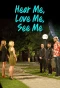 Poster for Hear Me, Love Me, See Me