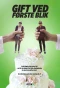Poster for Gift ved Første Blik