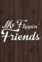 Poster for My Flippin' Friends