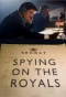 Poster for Spying on the Royals