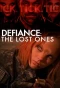 Poster for Defiance: The Lost Ones