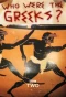 Poster for Who Were the Greeks?