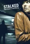 Poster for Stalked: Someone's Watching