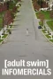 Poster for Adult Swim Infomercials