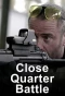 Poster for Close Quarter Battle