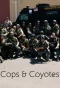 Poster for Cops & Coyotes